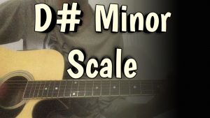 D# Minor Scale