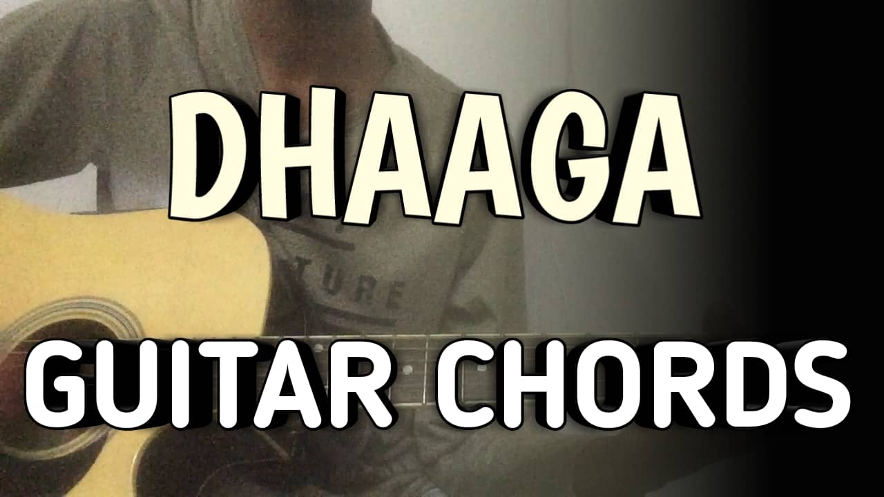 Dhaaga Guitar Chords