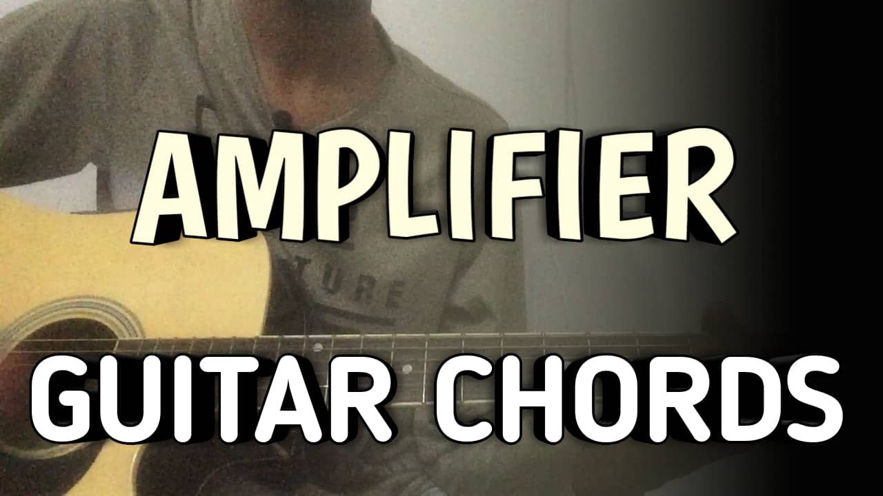 Amplifier Guitar Chords